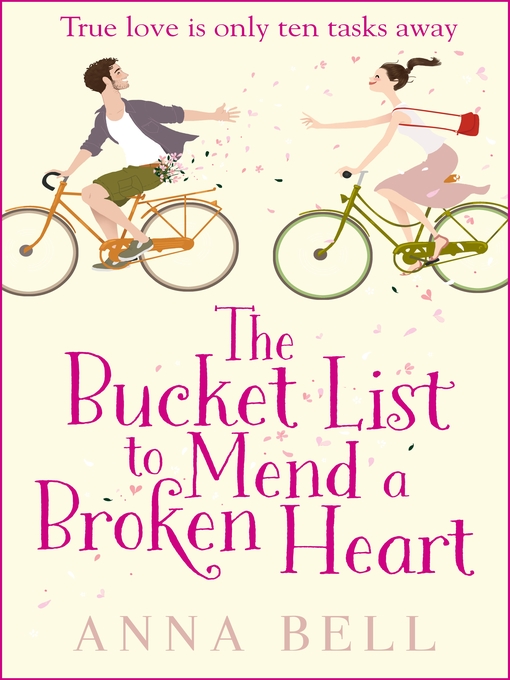 Title details for The Bucket List to Mend a Broken Heart by Anna Bell - Available